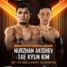 BRAVE CF 53: Nurzhan Akishev meets Tae Kyun Kim in the main event