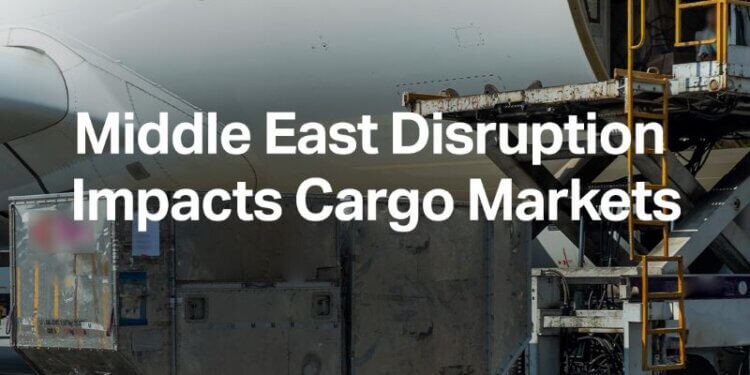 Middle East disruption impacts cargo markets; demand slides 4.8% in March